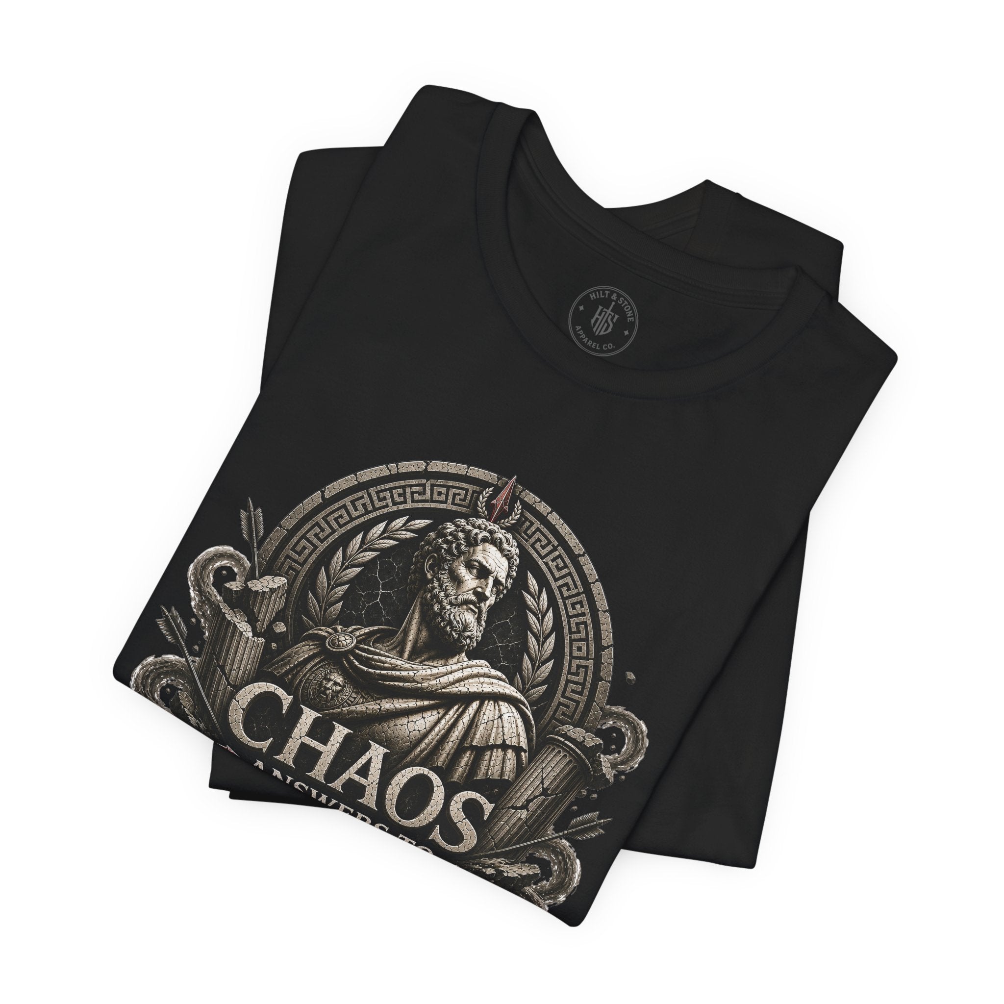 Chaos Answers to Command – Stoic Warrior Graphic T-Shirt - Hilt and Stone