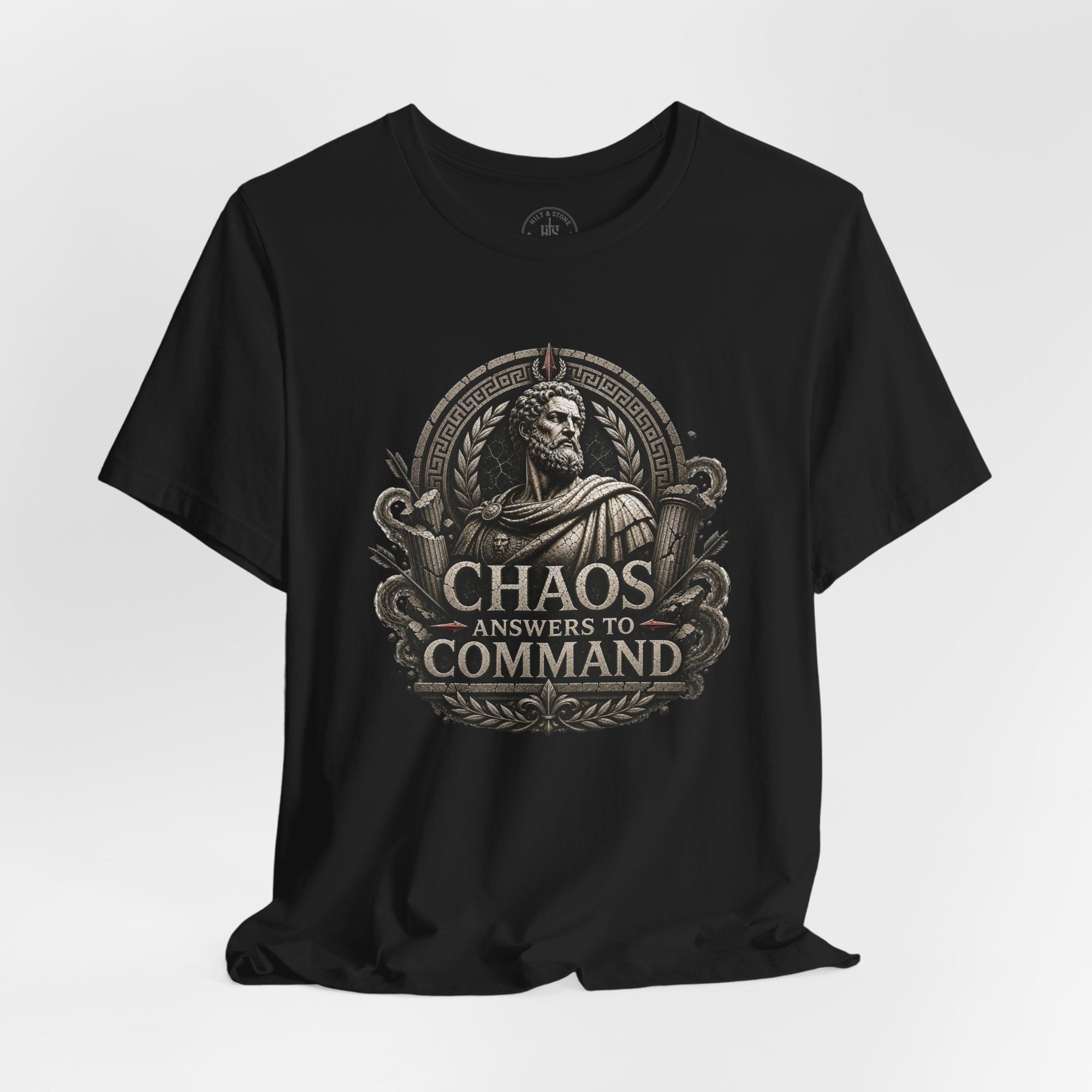 Chaos Answers to Command – Stoic Warrior Graphic T-Shirt - Hilt and Stone