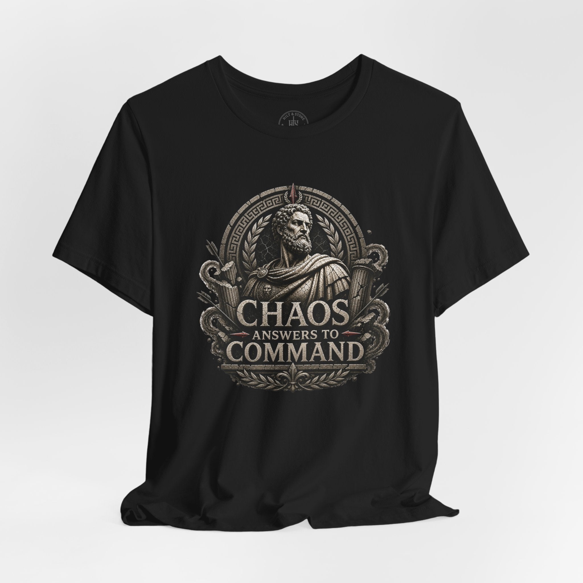 Chaos Answers to Command – Stoic Warrior Graphic T-Shirt - Hilt and Stone