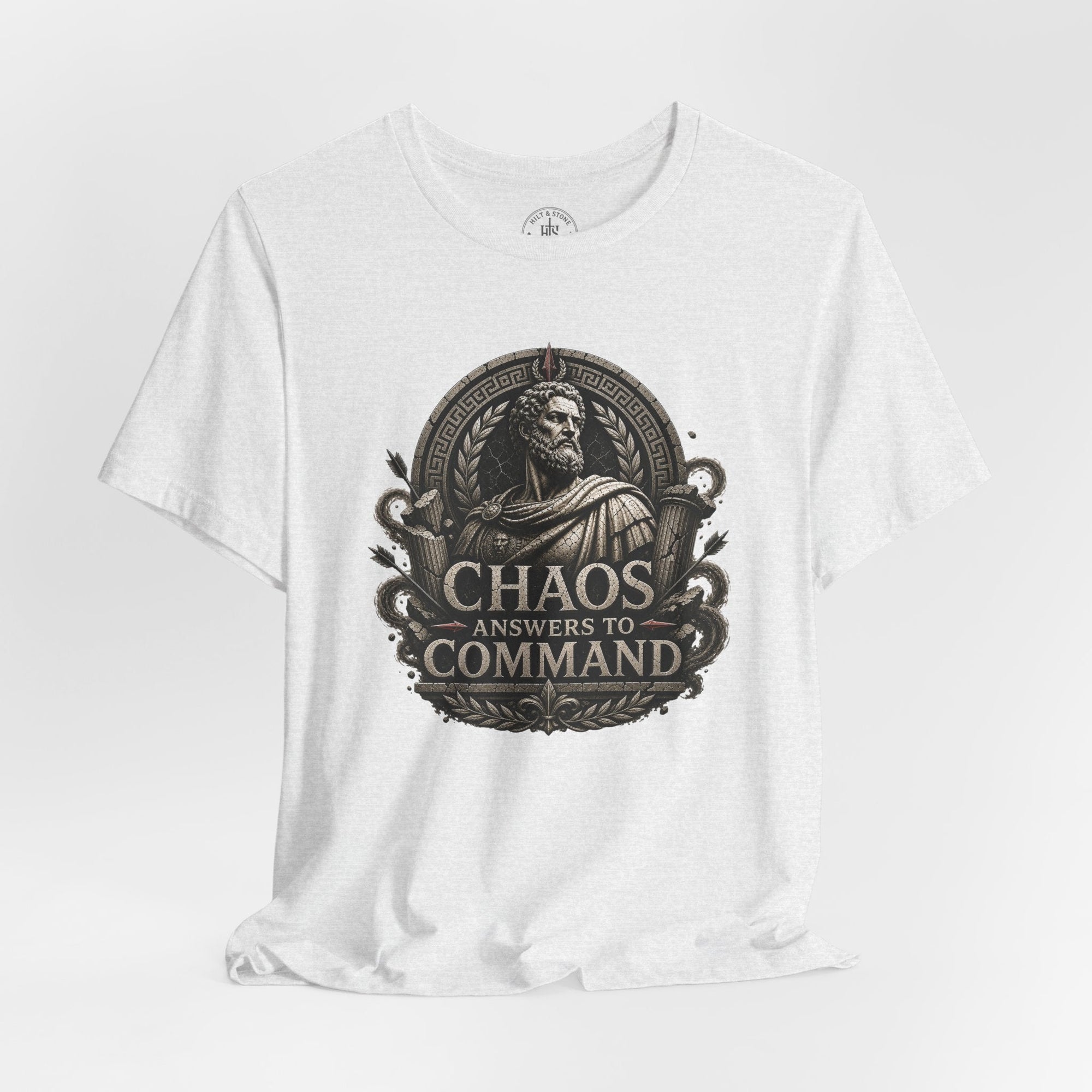 Chaos Answers to Command – Stoic Warrior Graphic T-Shirt - Hilt and Stone