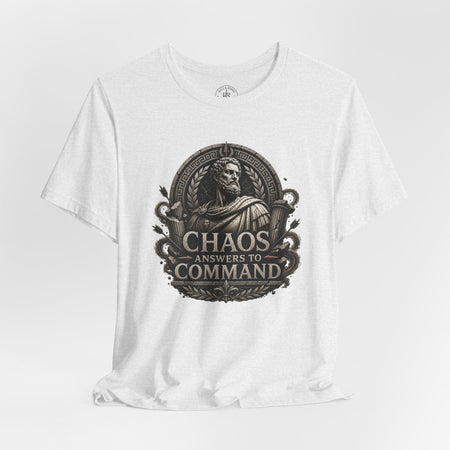 Chaos Answers to Command – Stoic Warrior Graphic T-Shirt - Hilt and Stone