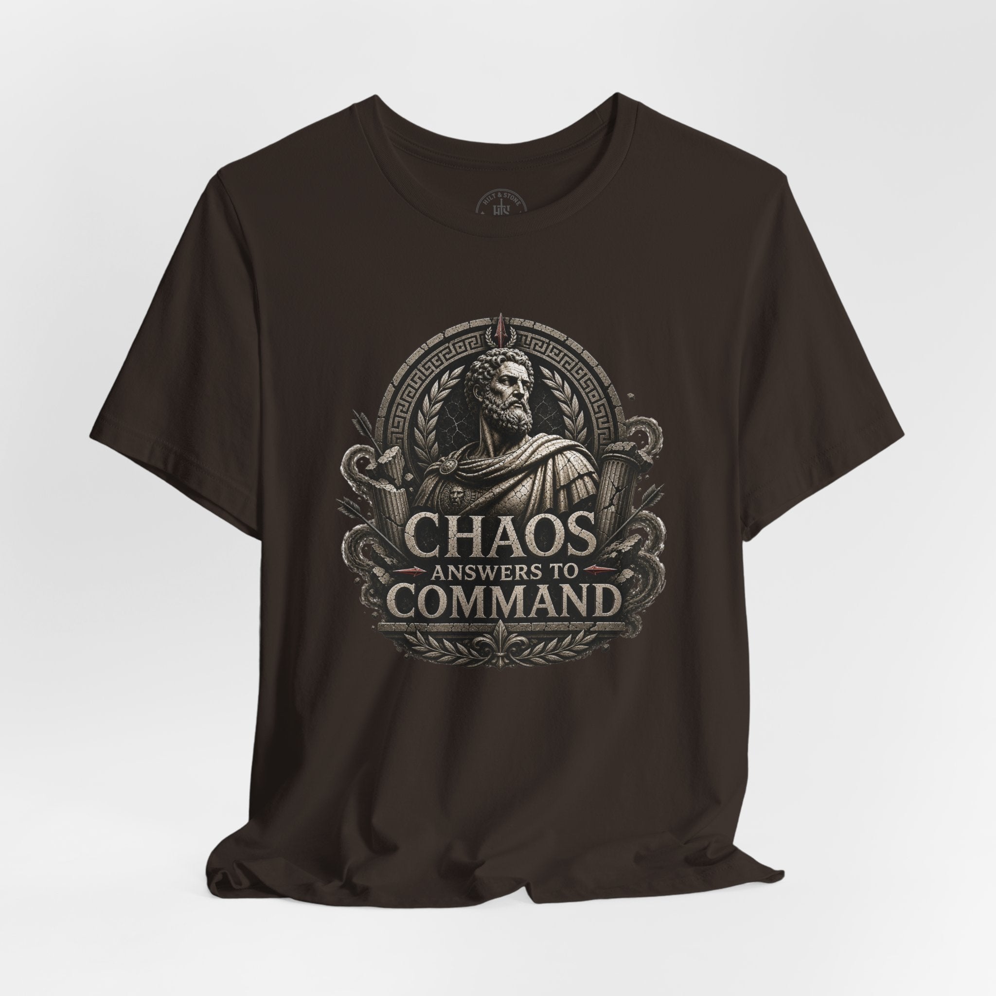 Chaos Answers to Command – Stoic Warrior Graphic T-Shirt - Hilt and Stone