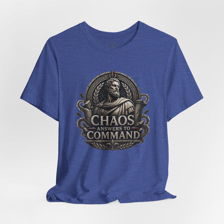 Chaos Answers to Command – Stoic Warrior Graphic T-Shirt - Hilt and Stone