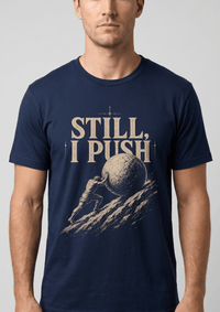 Load image into Gallery viewer, Still, I Push – Sisyphus Discipline Graphic T-Shirt - Hilt and Stone