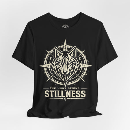 Stillness Wolf T-Shirt — 'The Hunt Begins' Graphic Tee - Hilt and Stone