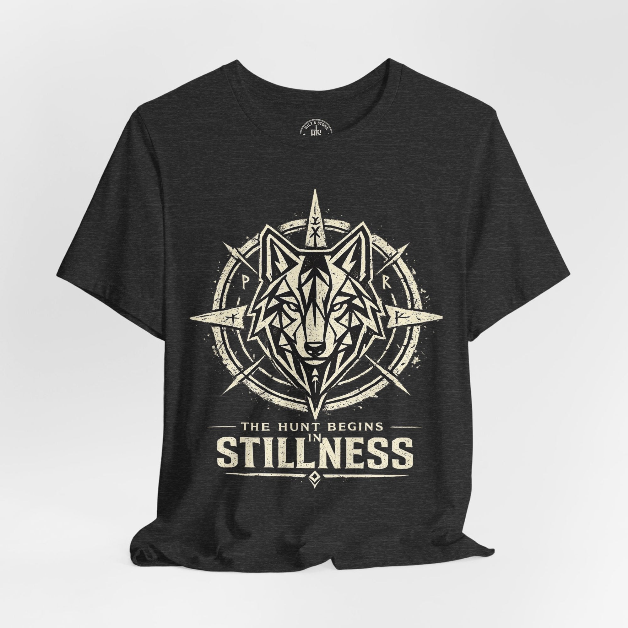 Stillness Wolf T-Shirt — 'The Hunt Begins' Graphic Tee - Hilt and Stone